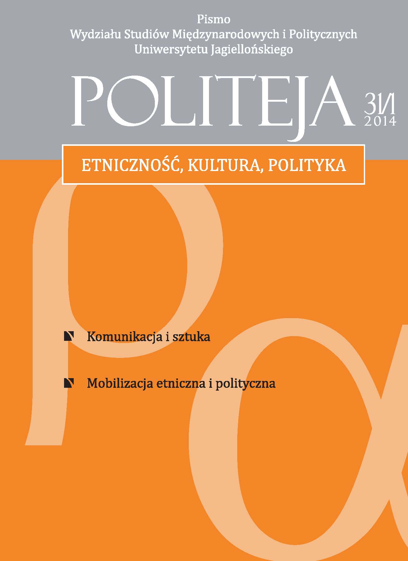 					View Vol. 11 No. 5 (31/1) (2014): Etniczność, kultura, polityka
				