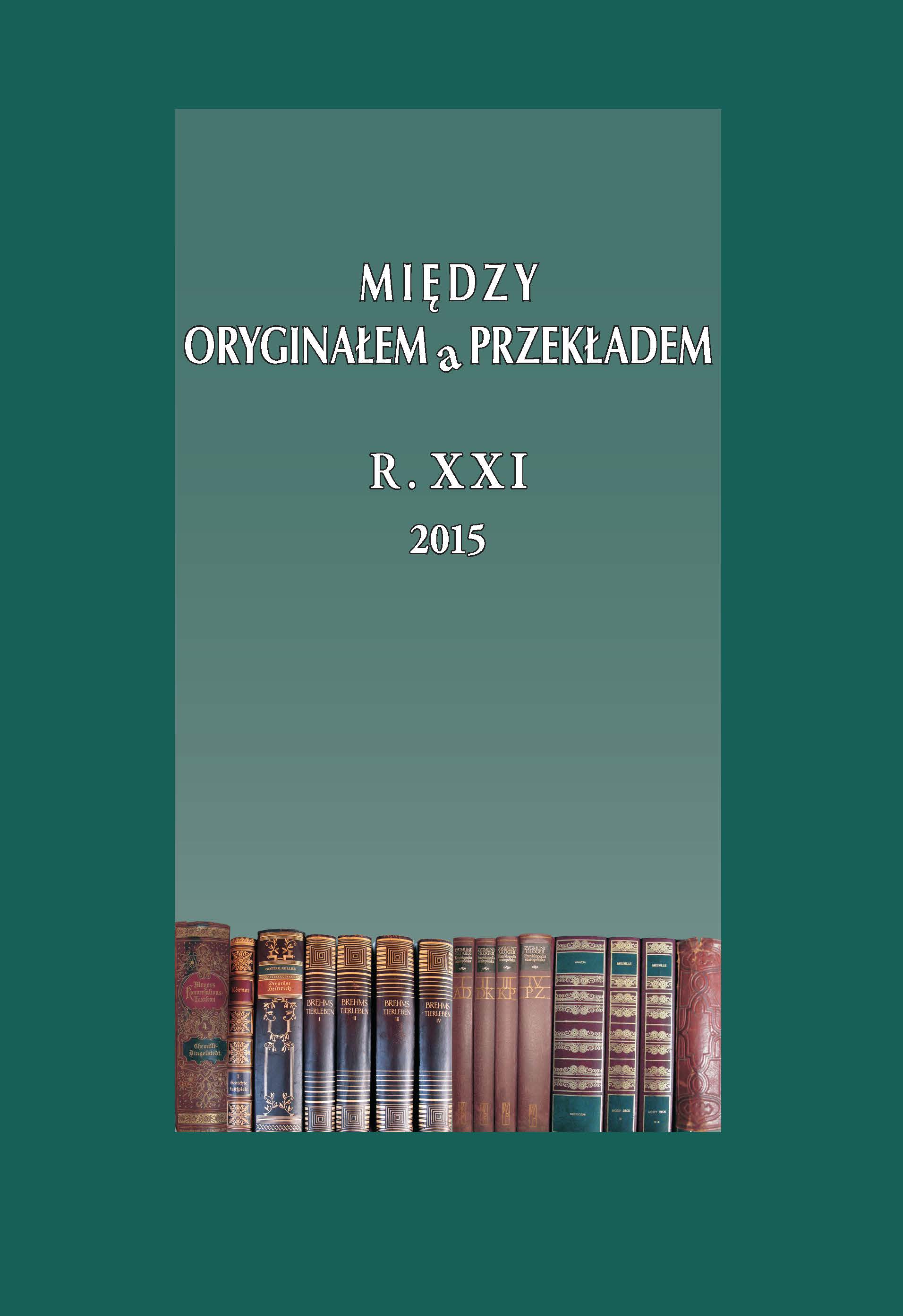 					View Vol. 21 No. 1/27 (2015): BLISKOŚĆ KULTUROWA W PRZEKŁADZIE
				