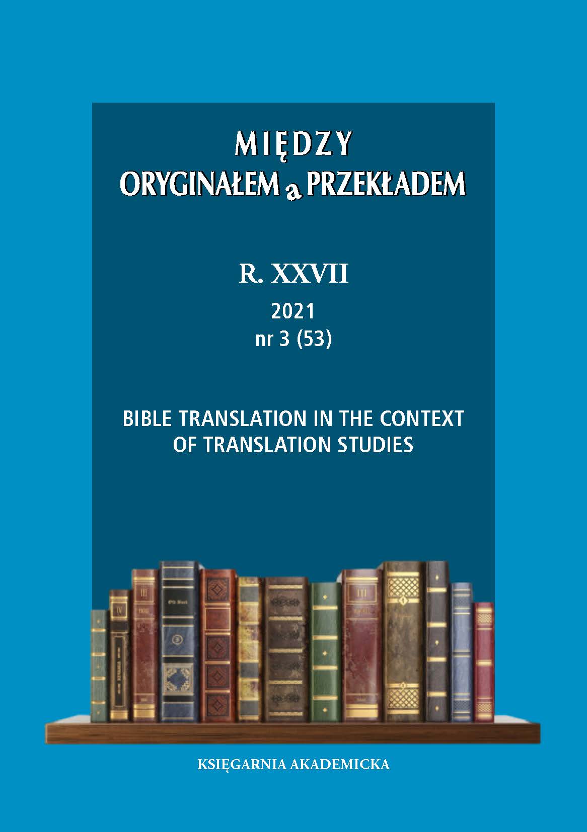 					View Vol. 27 No. 3(53) (2021): Bible Translation in the Context of Translation Studies
				